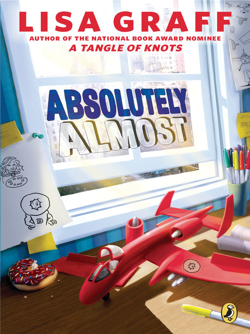Title details for Absolutely Almost by Lisa Graff - Available